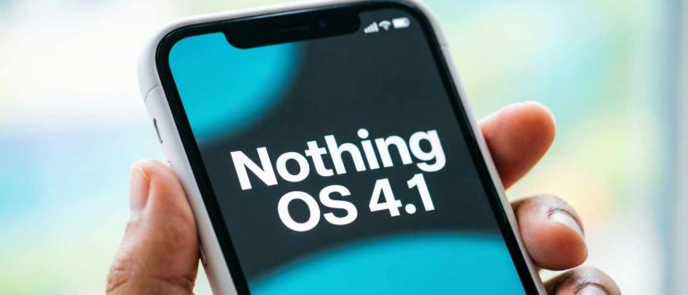 Nothing выпустила обновление OS 4.1 для старых моделей смартфонов