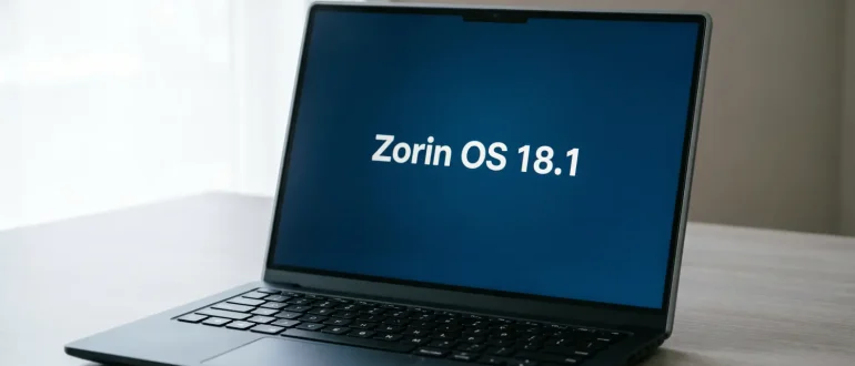 Вышла Zorin OS 18.1 с расширенной поддержкой Windows-приложений
